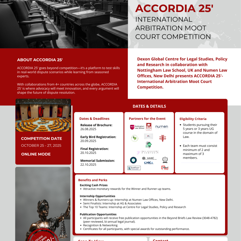 ACCORDIA 25′ International Arbitration Moot Court Competition | Dexon Global Centre for Legal Studies, Policy and Research in collaboration with Nottingham Law School, UK | 25-27 October, 2025​