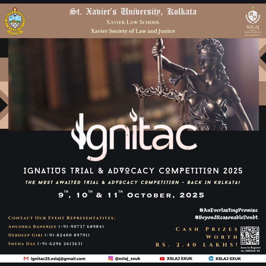 IGNITAC’25: 2nd Ignatius Trial And Advocacy Competition | Xavier Law School, St. Xavier’s University | 9-11 October, 2025​